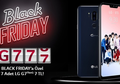 7 TL'ye LG G7 Fırsatı! Büyük Black Friday kampanyaları